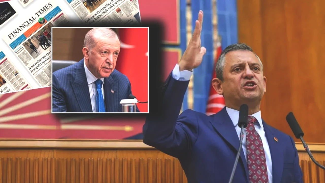 Financial Times: Özgür Özel'e Soruşturma Açıldı! Piyasalar Sarsıldı, Yatırımcılar Tedirgin!